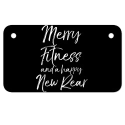 merry fitness and a happy new rear shirt funny workout pun Motorcycle License Plate | Artistshot