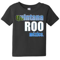 Quintana Roo, Mexico Travel T Shirt Baby Tee | Artistshot