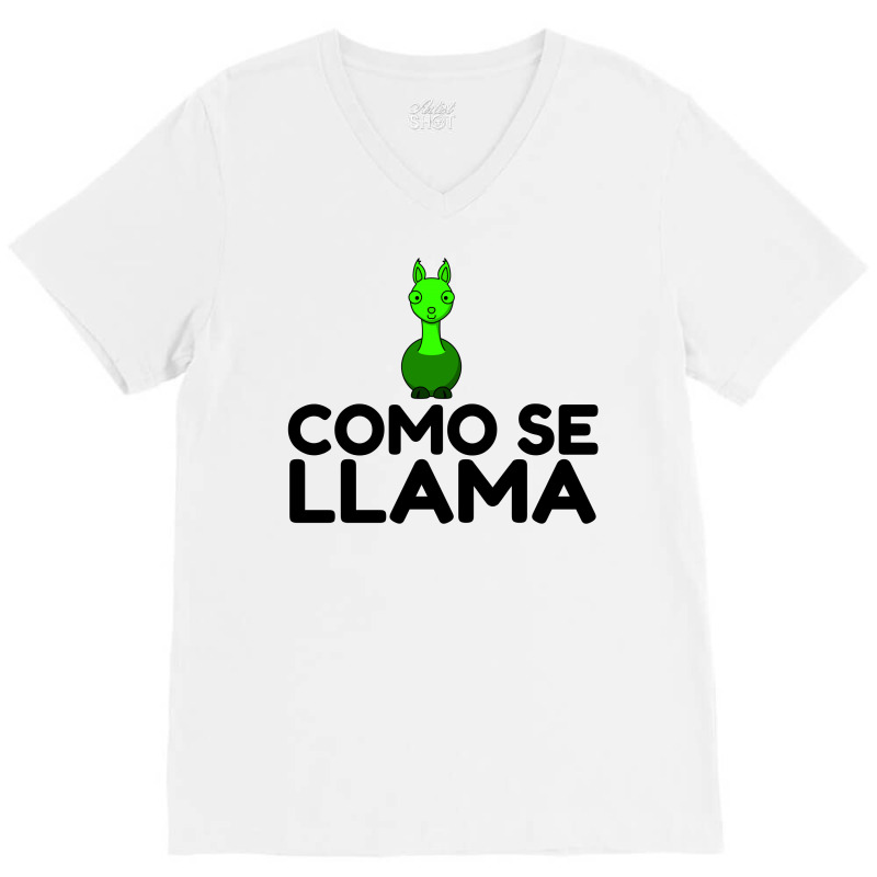 Como Se Llama V-Neck Tee by Perfect Designers | Artistshot