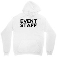 Event Staff Unisex Hoodie | Artistshot