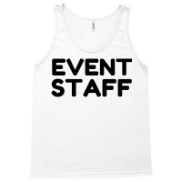 Event Staff Tank Top | Artistshot