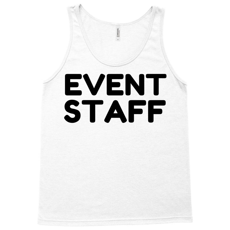 Event Staff Tank Top | Artistshot