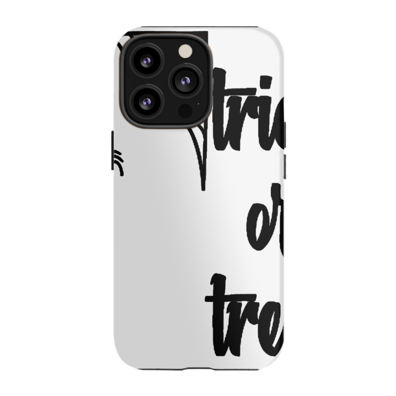 Trick Or Treat Iphone 13 Pro Case | Artistshot