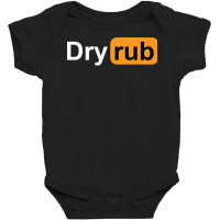 Dry Rub Pork Rub Funny Novelty Bbq Barbecue Pit Boss Pit Master Grill Baby Bodysuit | Artistshot