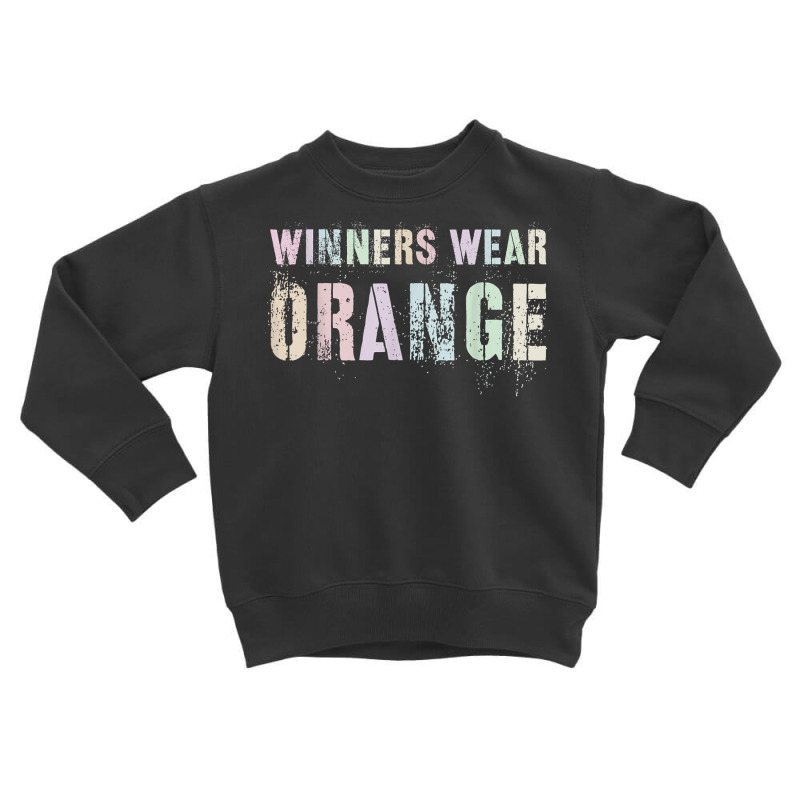 Winners Wear Orange Summer Camp Team Color War Game Event T Shirt Toddler Sweatshirt by cm-arts | Artistshot