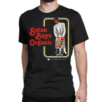 Satan Buys Organic T Shirt Classic T-shirt | Artistshot