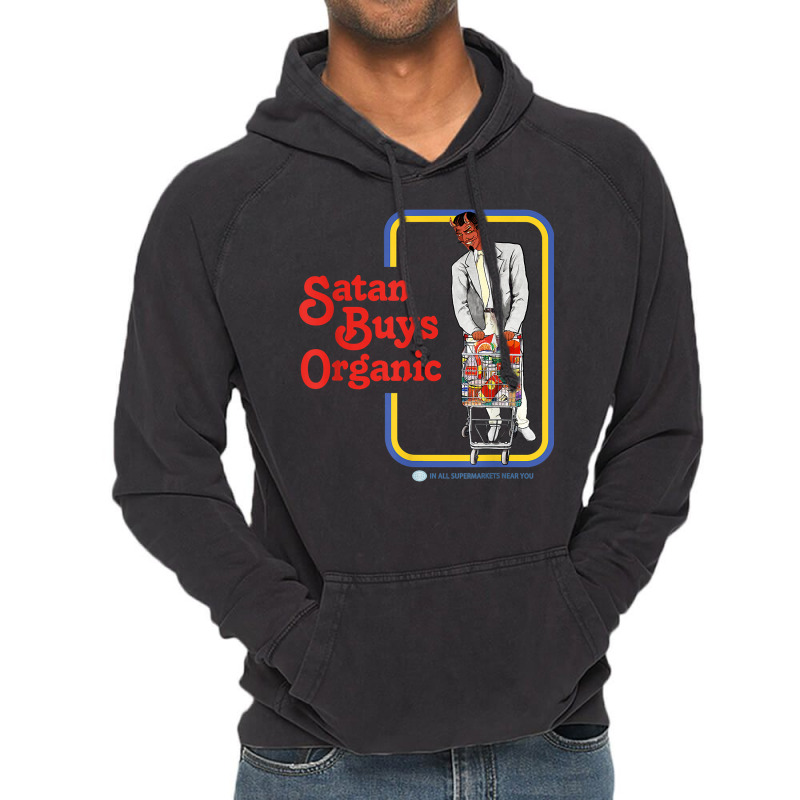 Satan Buys Organic T Shirt Vintage Hoodie by cm-arts | Artistshot