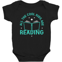 All The Cool Kids Are Reading Baby Bodysuit | Artistshot