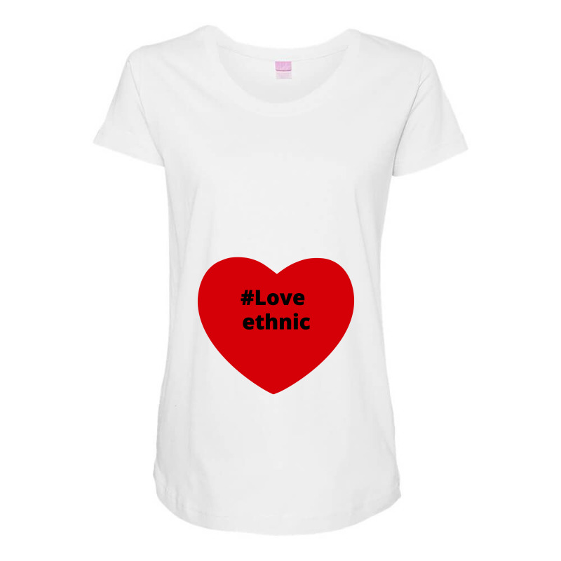 Love Ethnic, Hashtag Heart, Ethnic 2 Maternity Scoop Neck T-shirt by chillinxs | Artistshot