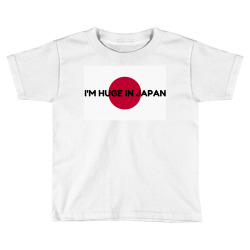 huge in japan Toddler T-shirt | Artistshot