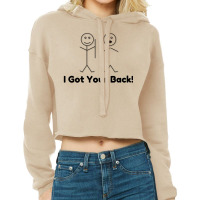 I Got Your Back Cropped Hoodie | Artistshot