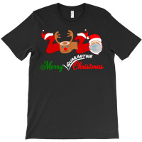 Merry Quarantine Christmas, Quarantine Added T-shirt | Artistshot