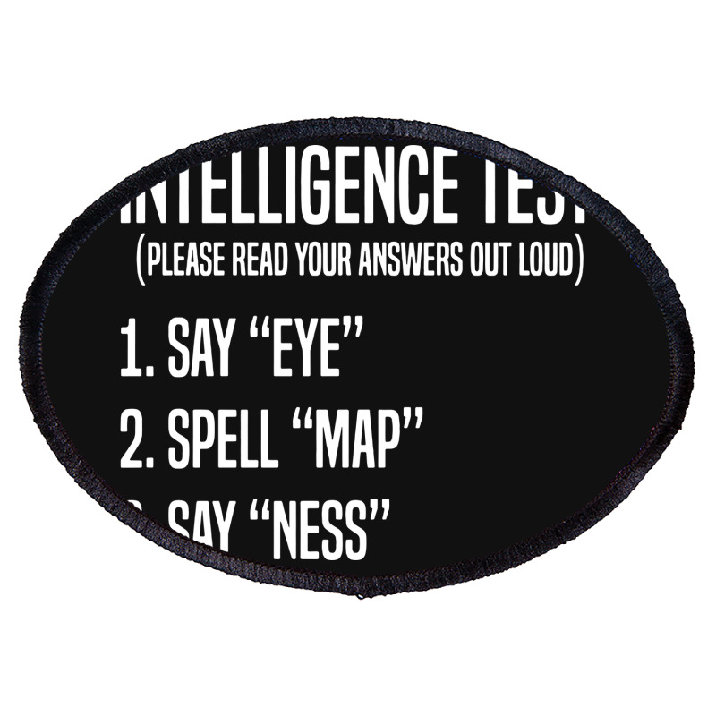 Custom Intelligence Test Eye Map Ness Oval Patch By Afa Designs - Artistshot