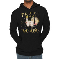 Fa La La Ano Nuevo  Graciosa Llama  T Shirt Apparel Gift Lightweight Hoodie | Artistshot