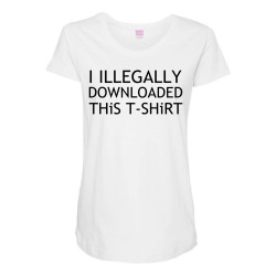 illegally downloaded Maternity Scoop Neck T-shirt | Artistshot