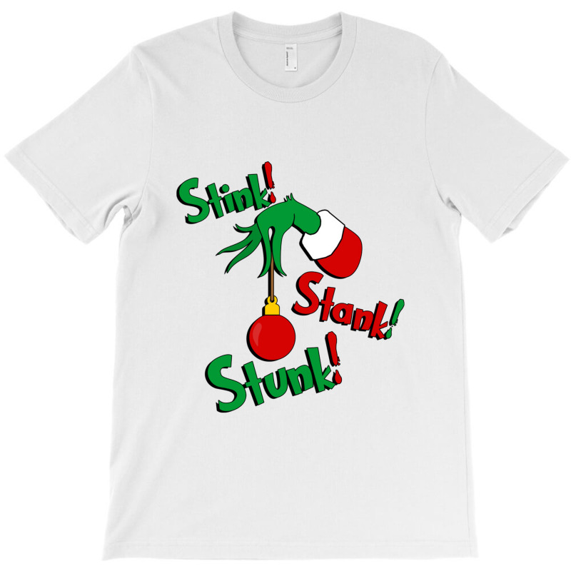 Grinch   Stink! Stank! Stunk! (non Distressed)    Grinch T-shirt | Artistshot