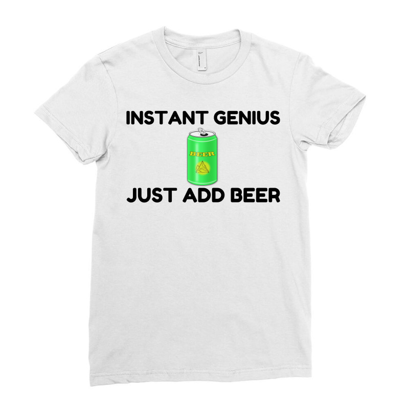 Instant Genius Beer Ladies Fitted T-Shirt by Perfect Designers | Artistshot