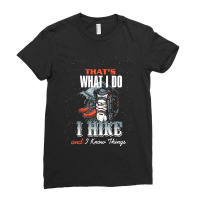 That's What I Do I Hike Ladies Fitted T-shirt | Artistshot