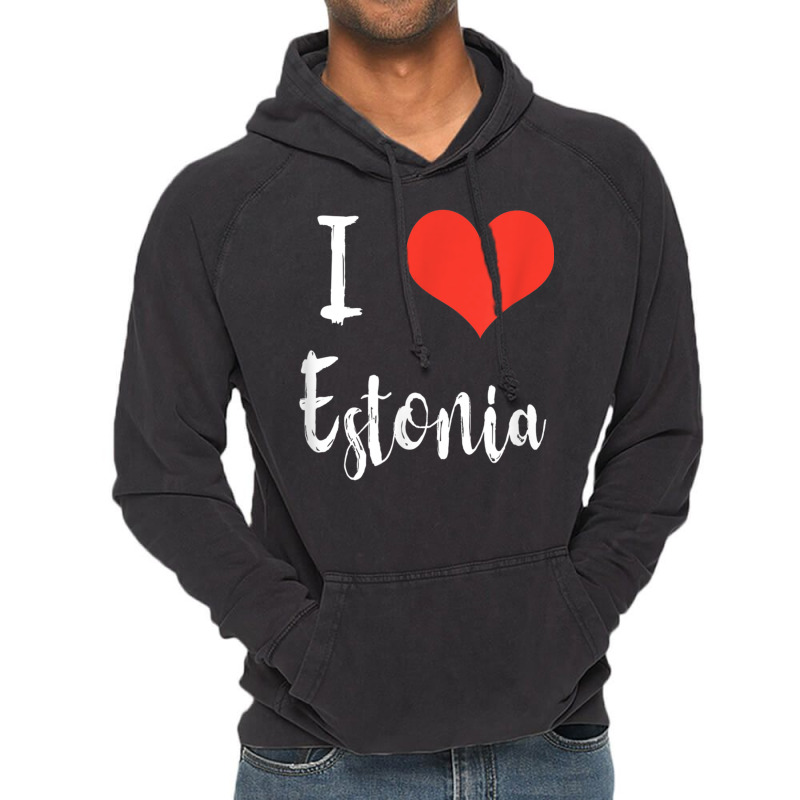 I Love Estonia T Shirt Vintage Hoodie | Artistshot