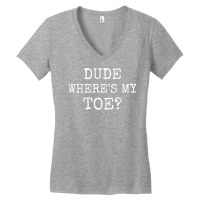 Toe Amputee Funny Humor Prosthetic Amputation Joke Gifts T Shirt Women's V-neck T-shirt | Artistshot