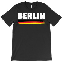 Berlin City   Germany Flag Travel Gift Idea Sweatshirt T-shirt | Artistshot