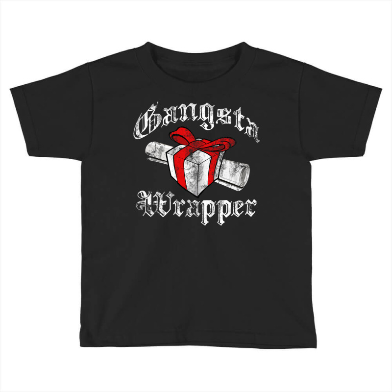 Funny Christmas T Shirt Long Sleeve Gangsta Wrapper Toddler T-shirt | Artistshot