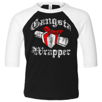 Funny Christmas T Shirt Long Sleeve Gangsta Wrapper Toddler 3/4 Sleeve Tee | Artistshot