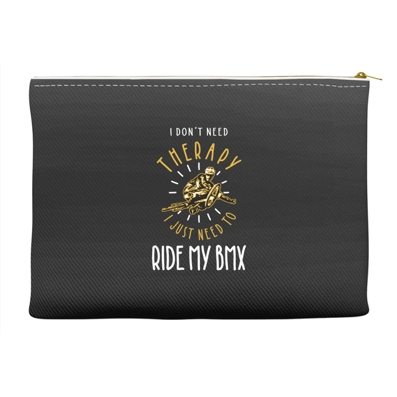 Bmx Is My Therapy Accessory Pouches | Artistshot