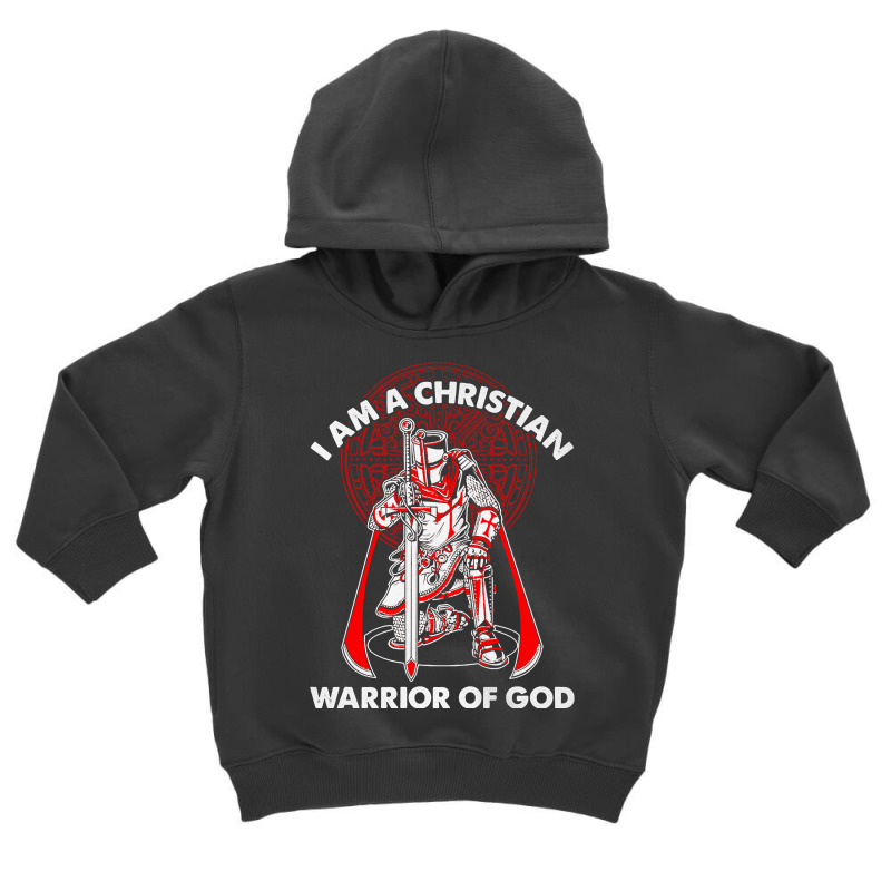 I Am A Christian Warrior Of God Crusader Knights Templar Pullover Hood Toddler Hoodie | Artistshot