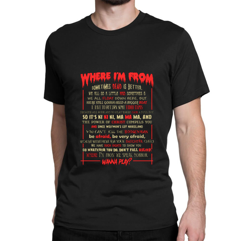 Horror Movie Quotes   Horror Movie Quotes Classic T-shirt | Artistshot