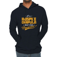 Hospice Chaplain   Chaplain Lightweight Hoodie | Artistshot