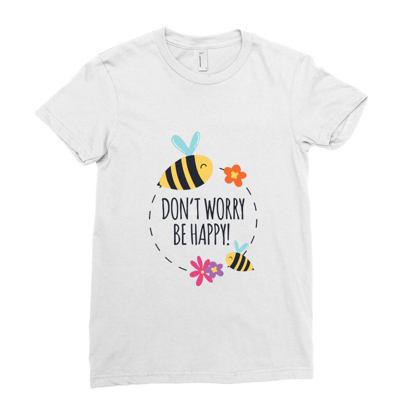 Don't Worry Bee Happy Circle Bees Ladies Fitted T-shirt | Artistshot