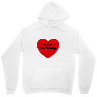 Love Ice Fishing, Hashtag Heart, Love Ice Fishing 2 Unisex Hoodie | Artistshot