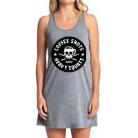 Coffee Shots And Heavy Squats Tank Dress | Artistshot