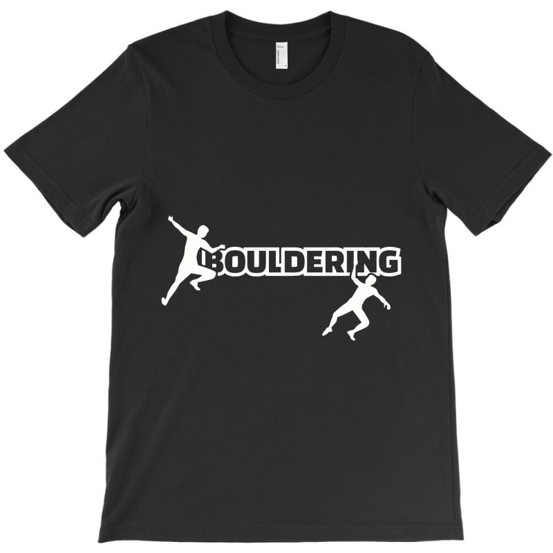 Bouldering , Bouldering T-shirt | Artistshot