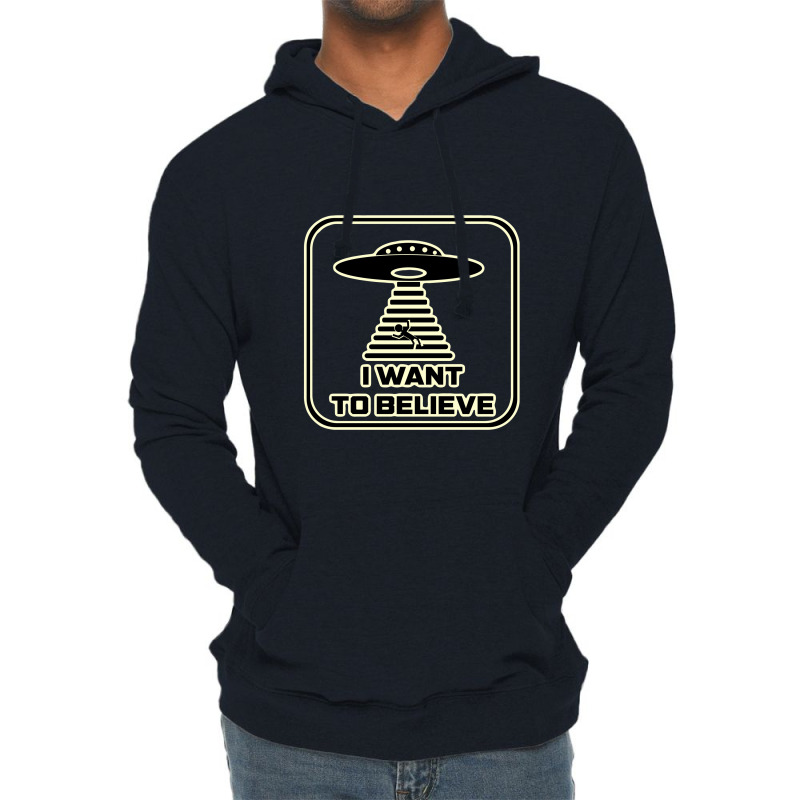 I Want To Believe, Because The Truth Is Out There   X Files Lightweight Hoodie | Artistshot