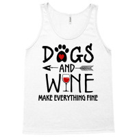 Dogs And Wine Make Everything Fine Shirt Dog Lover Gift T Shirt Tank Top | Artistshot