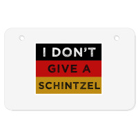 I Dont Give A Schnitzel Funny Oktoberfest Atv License Plate | Artistshot