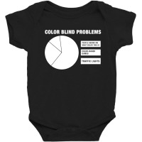 Color Blind Problems Baby Bodysuit | Artistshot