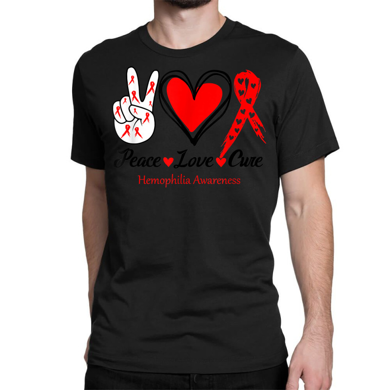 Peace Love Cure Hemophilia Awareness T Shirt Classic T-shirt by cm-arts | Artistshot