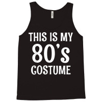 80s Costume Shirt For 1980s Halloween Party Tank Top | Artistshot