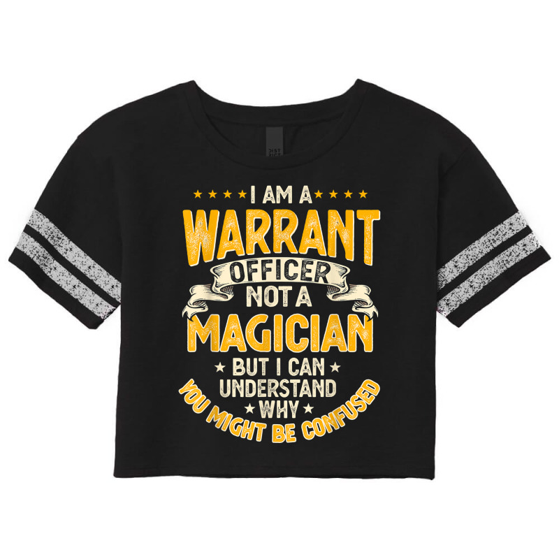 Funny Warrants Officer Not A Magician Warrants Officer T Shirt Scorecard Crop Tee by cm-arts | Artistshot