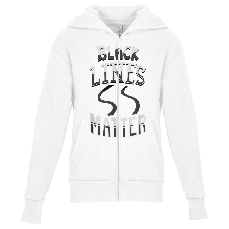 Black Lines Matter T Shirt Car Racing Drifting Shift Turbo Youth Zipper Hoodie by cm-arts | Artistshot