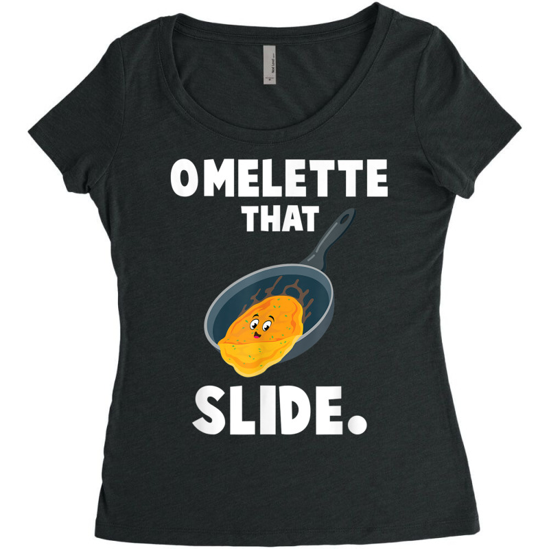 Omelette That Slide Punny Love Egg Breakfast Pun Gifts Women's Triblend Scoop T-shirt by cm-arts | Artistshot