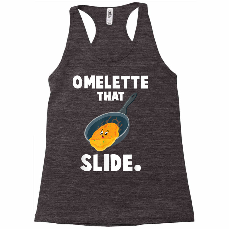 Omelette That Slide Punny Love Egg Breakfast Pun Gifts Racerback Tank by cm-arts | Artistshot