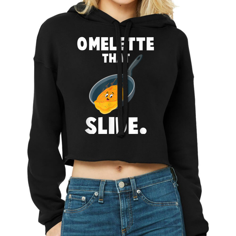 Omelette That Slide Punny Love Egg Breakfast Pun Gifts Cropped Hoodie by cm-arts | Artistshot