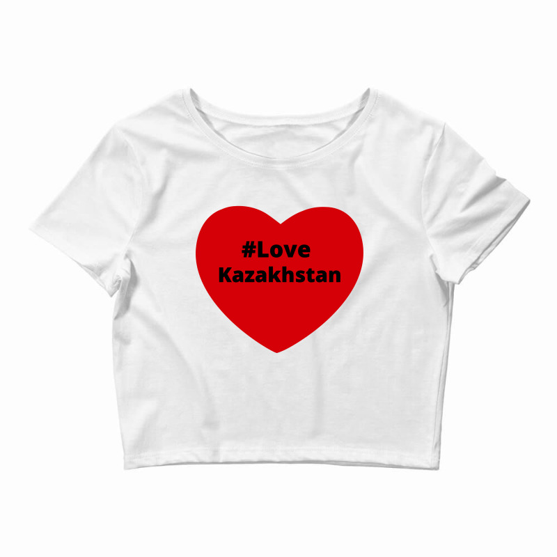 Love Kazakhstan, Hashtag Heart, Love 2 Crop Top by chillinxs | Artistshot