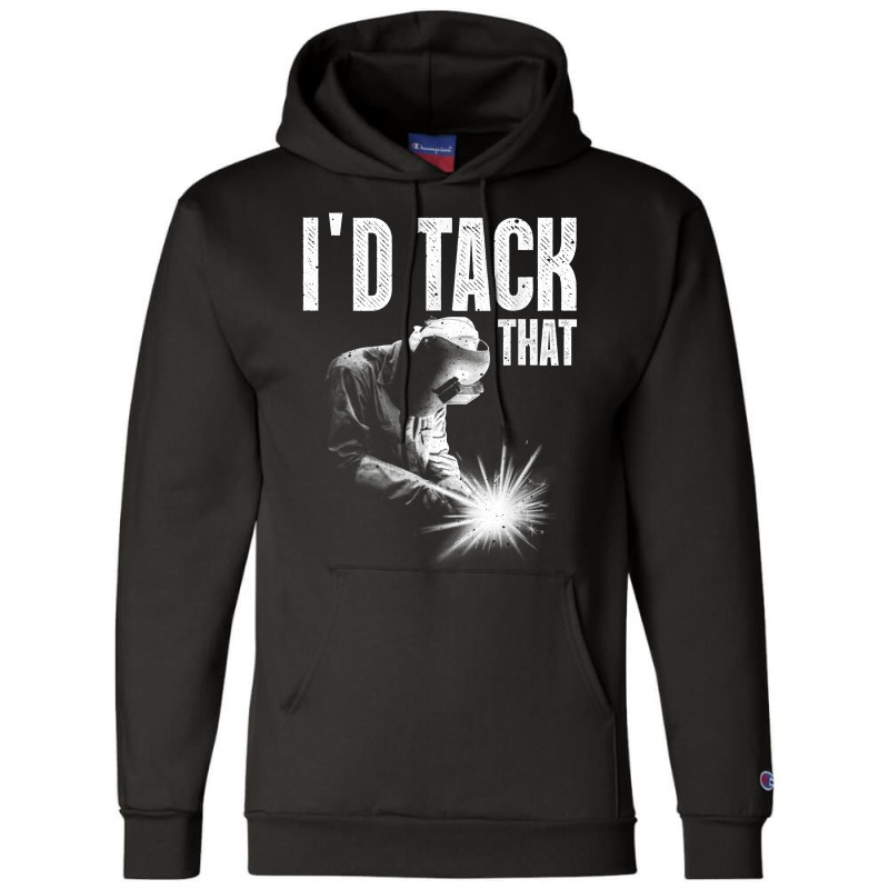 Best Welding Art Men Women Tack Welder Ironworkers Pipeliner T Shirt Champion Hoodie | Artistshot