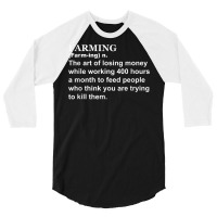 Farming Noun Definition Farming Gift T Shirt 3/4 Sleeve Shirt | Artistshot