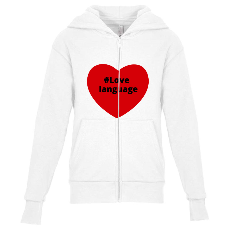 Love Language, Hashtag Heart, Love Language 2 Youth Zipper Hoodie by chillinxs | Artistshot